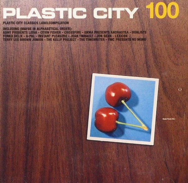 VARIOUS - PLASTIC CITY 100