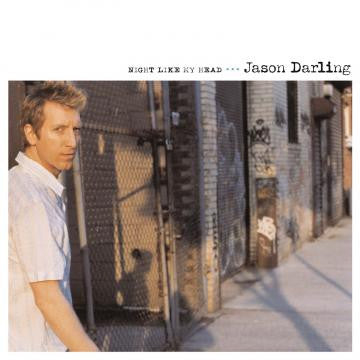 DARLING, JASON - NIGHT LIKE MY HEAD