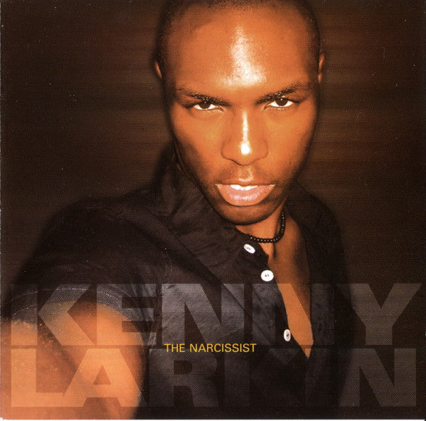 LARKIN, KENNY - NARCISSIST