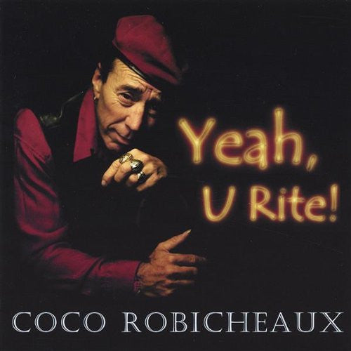 ROBICHEAUX, COCO - YEAH, U RITE!