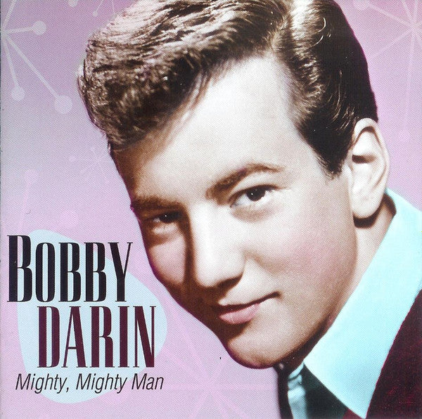 DARIN, BOBBY - MIGHTY MIGHTY MAN