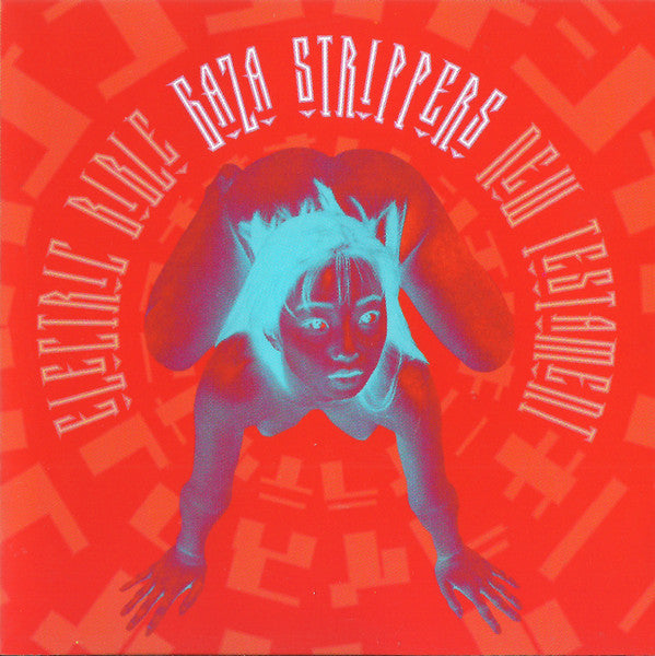 GAZA STRIPPERS - ELECTRIC BIBLE: NEW TESTAMENT