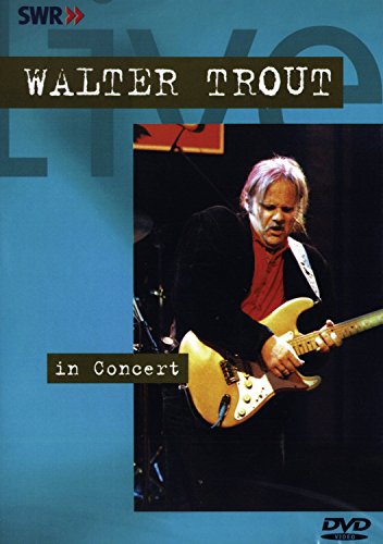 TROUT, WALTER - DVD-IN CONCERT