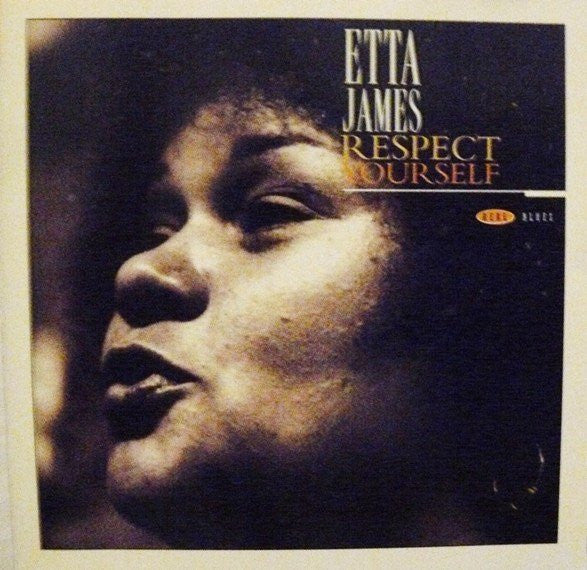 JAMES, ETTA - RESPECT YOURSELF