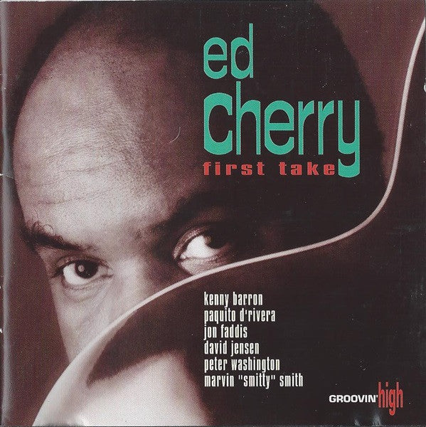 CHERRY, ED - FIRST TAKE