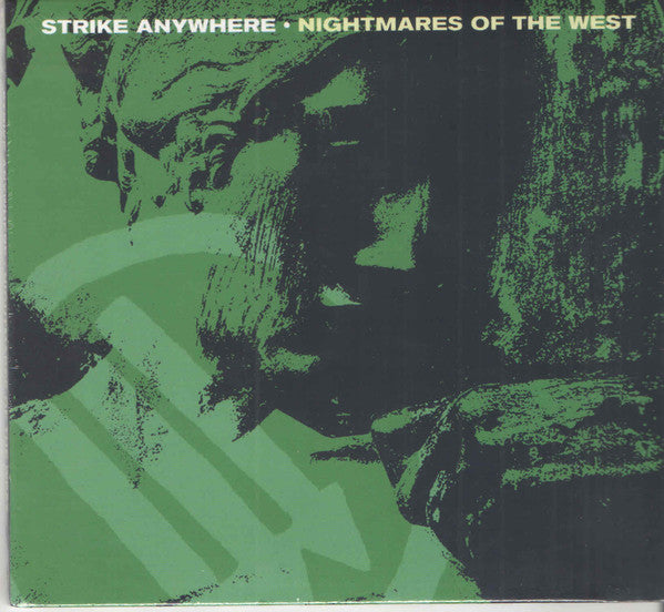 STRIKE ANYWHERE - NIGHTMARES OF THE WEST