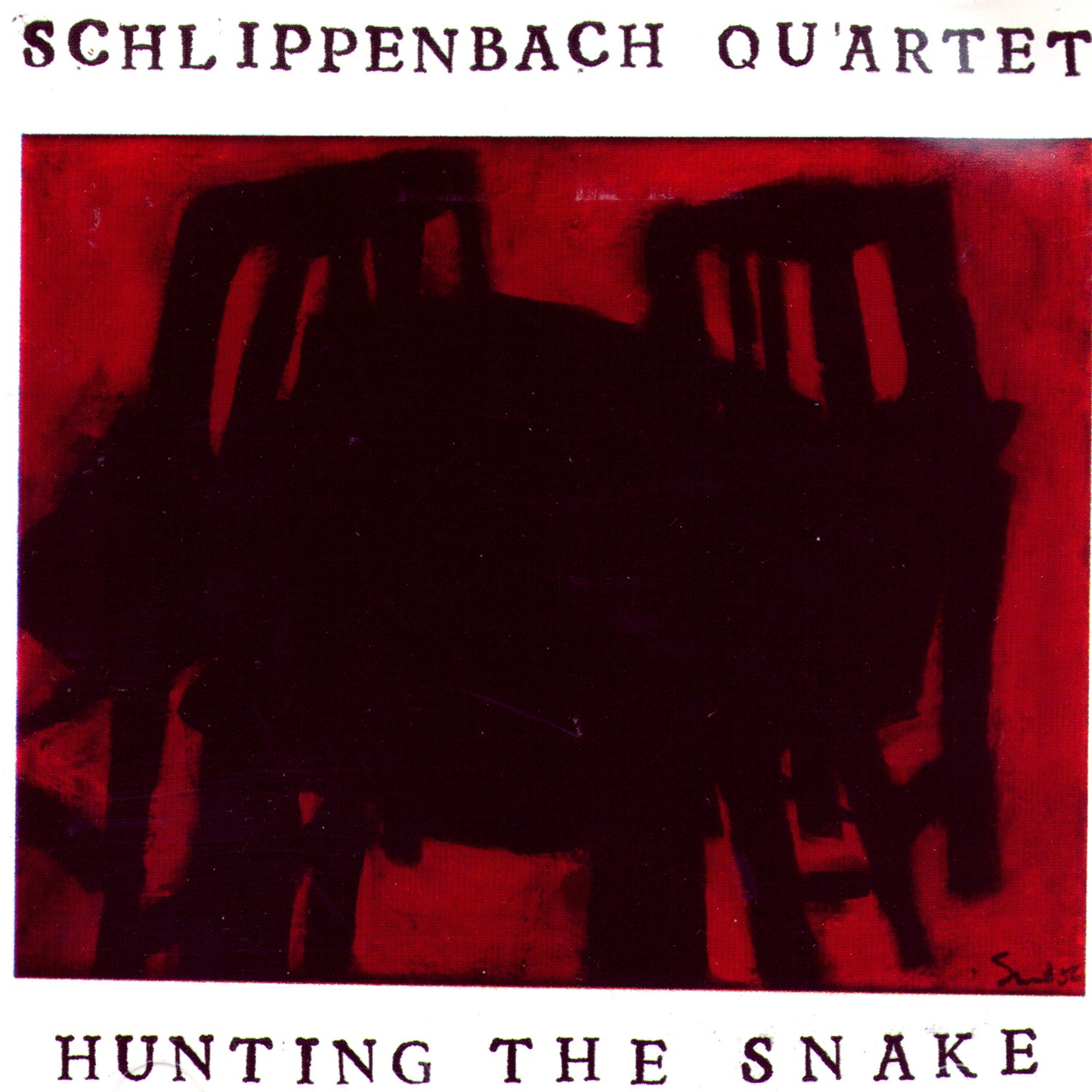 SCHLIPPENBACH QUARTET - HUNTING THE SNAKE
