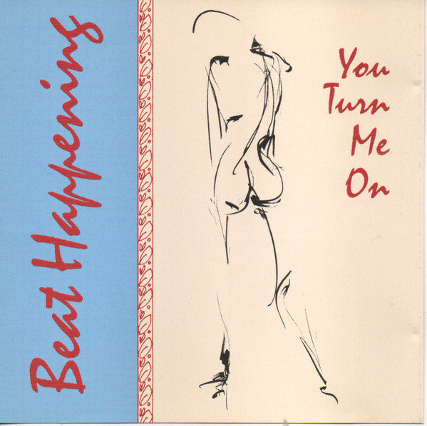 BEAT HAPPENING - YOU TURN ME ON