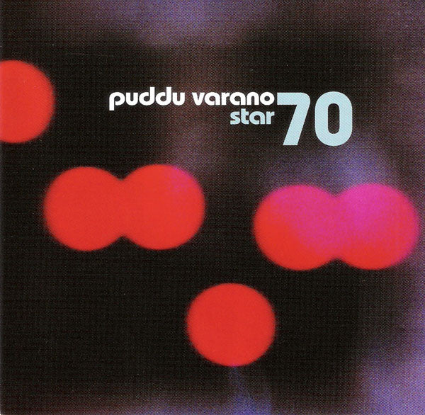 PUDDU VARANO - STAR 70