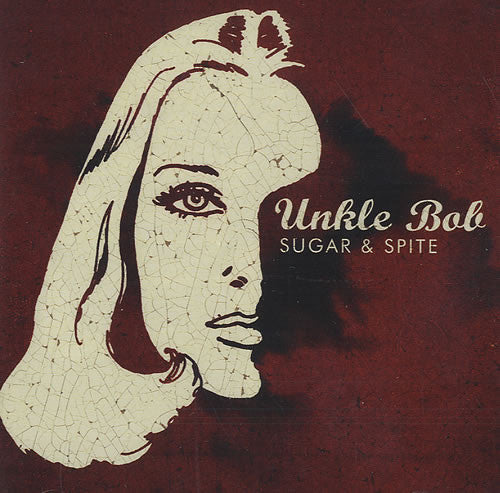 UNKLE BOB - SUGAR & SPITE