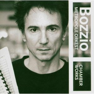 BOZZIO, TERRY - CHAMBER WORKS