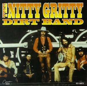 NITTY GRITTY DIRT BAND - THE NITTY GRITTY DIRT BAND