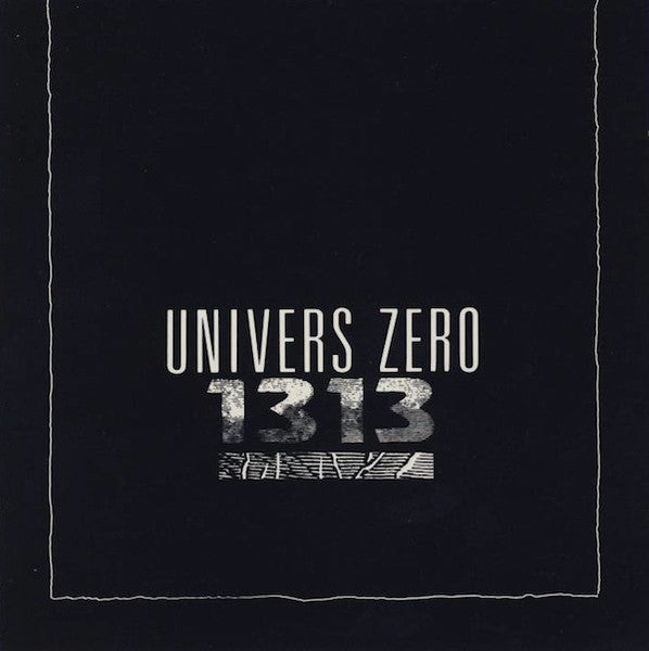 UNIVERS ZERO - 1313
