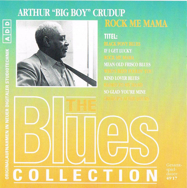 CRUDUP, ARTHUR - ROCK ME MAMA