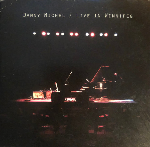 MICHEL, DANNY - LIVE IN WINNIPEG