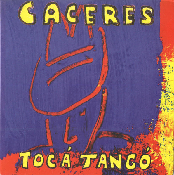 CACERES, JUAN CARLOS - TOCA TANGO (ARGENTINA)
