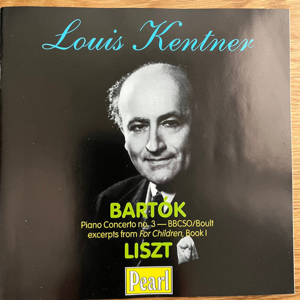 KENTNER, LOUIS - PLAYS BARTOK/LISZT