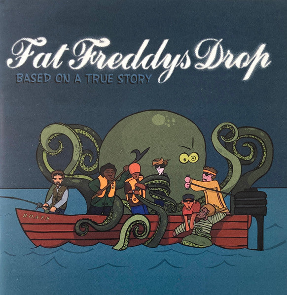 FAT FREDDY'S DROP - BASED ON A TRUE STORY