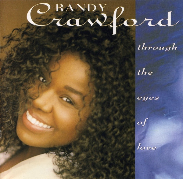 CRAWFORD, RANDY - THROUGH THE EYES OF LOVE