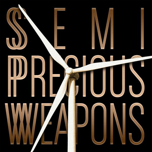 SEMI PRECIOUS WEAPONS - AVIATION