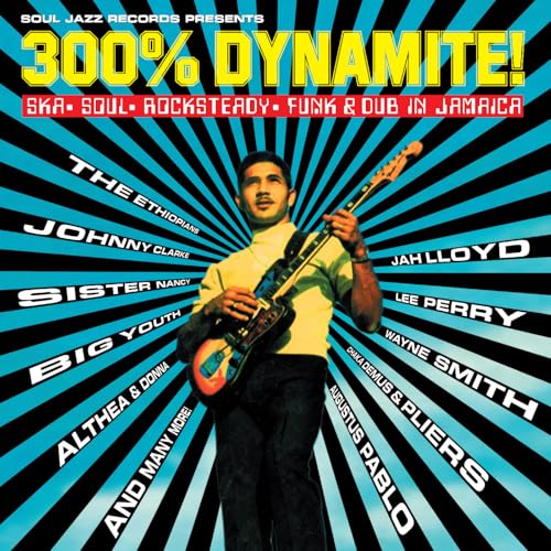 VARIOUS ARTISTS - SOUL JAZZ RECORDS PRESENTS: 300 PERCENT DYNAMITE - SKA SOUL ROCKSTEADY FUNK & DUB IN JAMAICA / VARIOUS (VINYL)