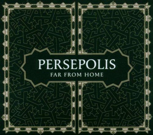 PERSEPOLIS - FAR FROM HOME