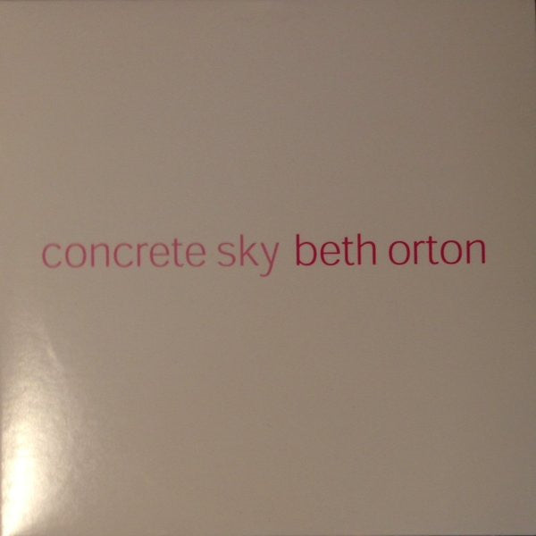 ORTON, BETH - CONCRETE SKY (CDS)