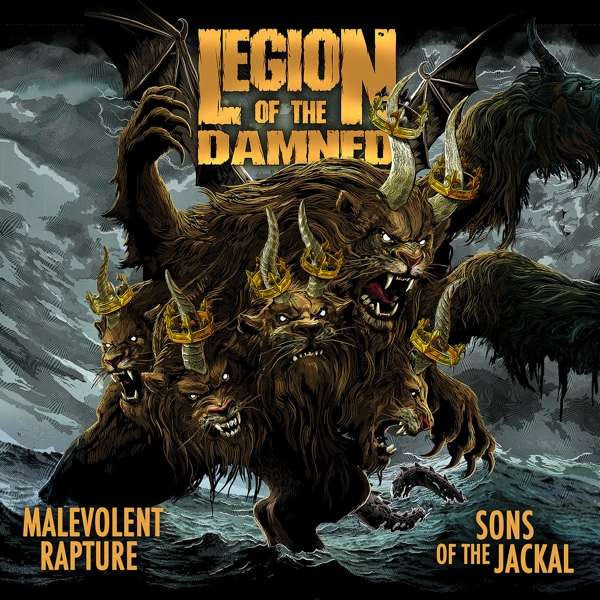 LEGION OF THE DAMNED - MALEVOLENT RAPTURE/SONS OF THE JACKAL