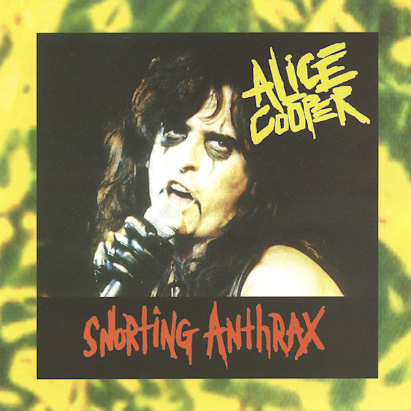 COOPER, ALICE - SNORTING ANTHRAX