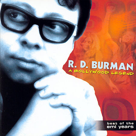 BURMAN, R.D. - A BOLLYWOOD LEGEND: BEST OF