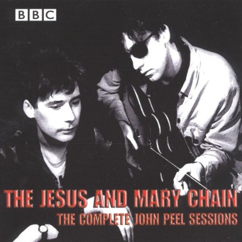 JESUS AND MARY CHAIN - JOHN PEEL SESSIONS BBC RECORD