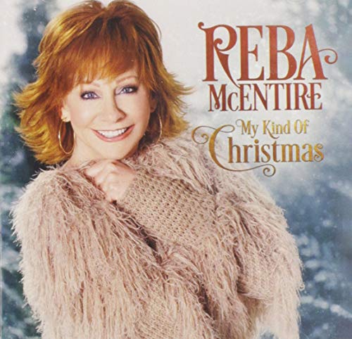 MCENTIRE, REBA - MY KIND OF CHRISTMAS