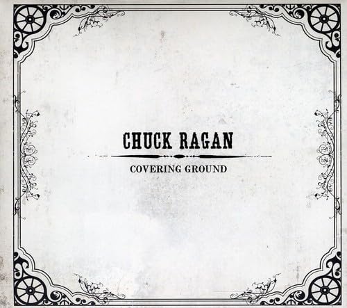 RAGAN,CHUCK - COVERING GROUND (CD)