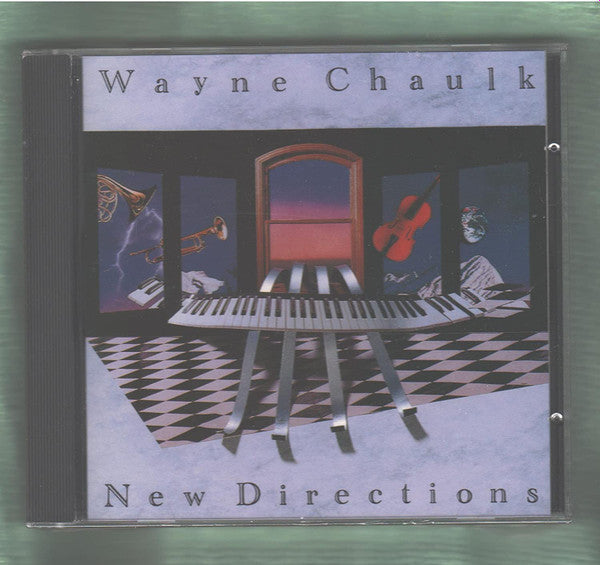 CHAULK, WAYNE - NEW DIRECTIONS