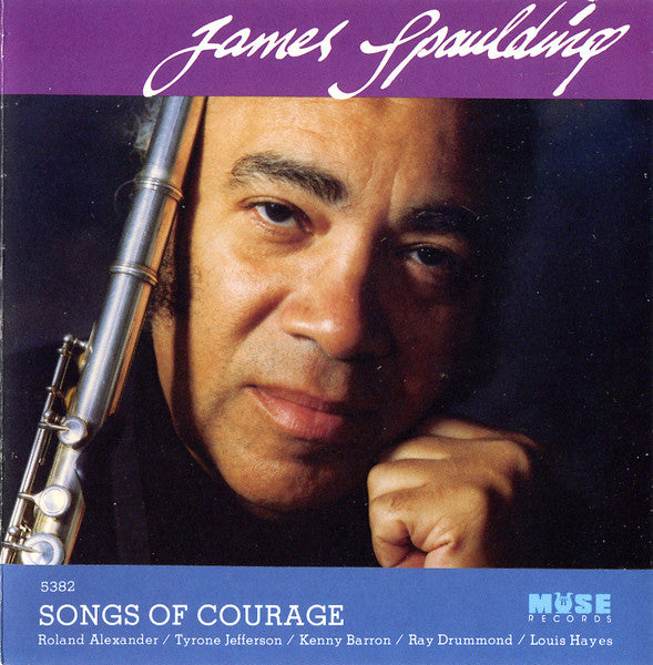 SPAULDING, JAMES - SONGS OF COURAGE