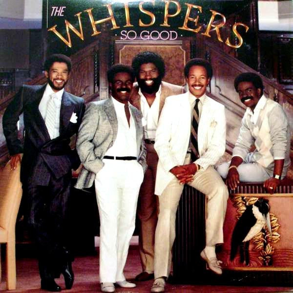 WHISPERS - SO GOOD