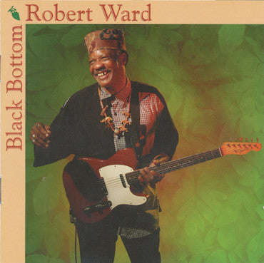 WARD, ROBERT - BLACK BOTTOM