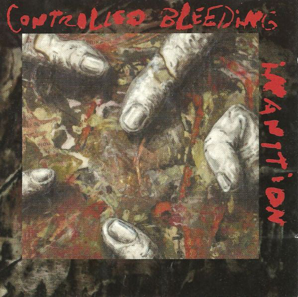 CONTROLLED BLEEDING - INANITION (2CDS)