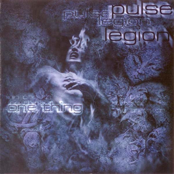 PULSE LEGION - ONE THING