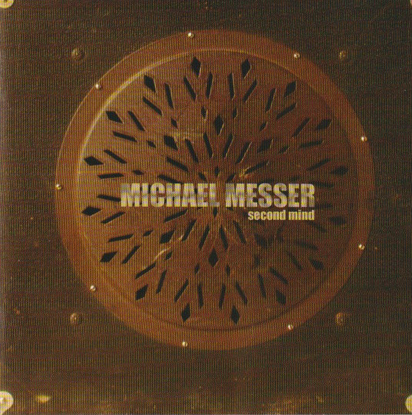 MESSER, MICHAEL - SECOND MIND