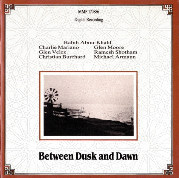 ABOU-KHALIL, RABIH - BETWEEN DUSK & DAWN