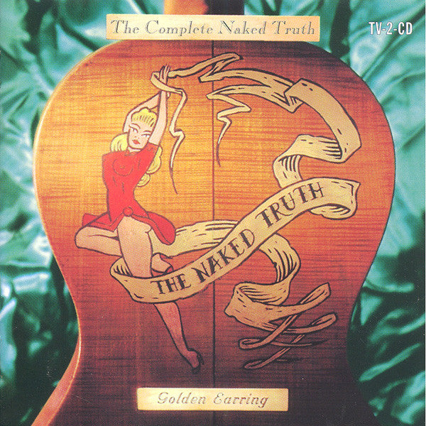 GOLDEN EARRING - COMPLETE NAKED TRUTH (2CDS)(IMPORT)