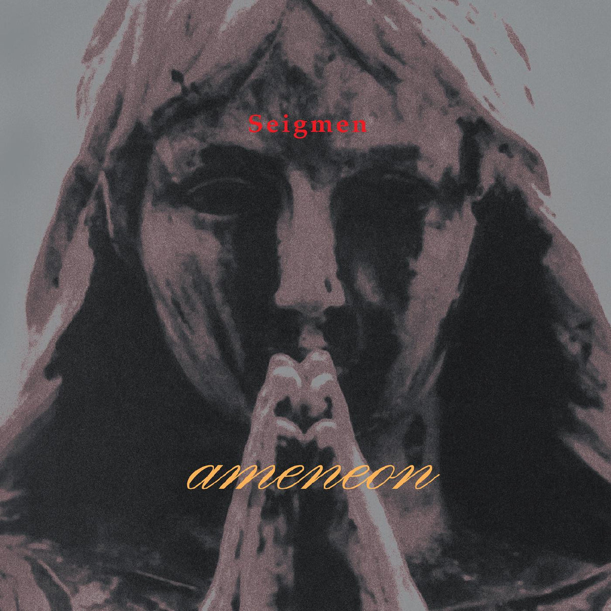 SEIGMEN - AMENEON