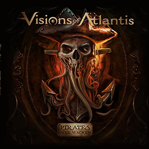 VISIONS OF ATLANTIS - PIRATES OVER WACKEN (CD)