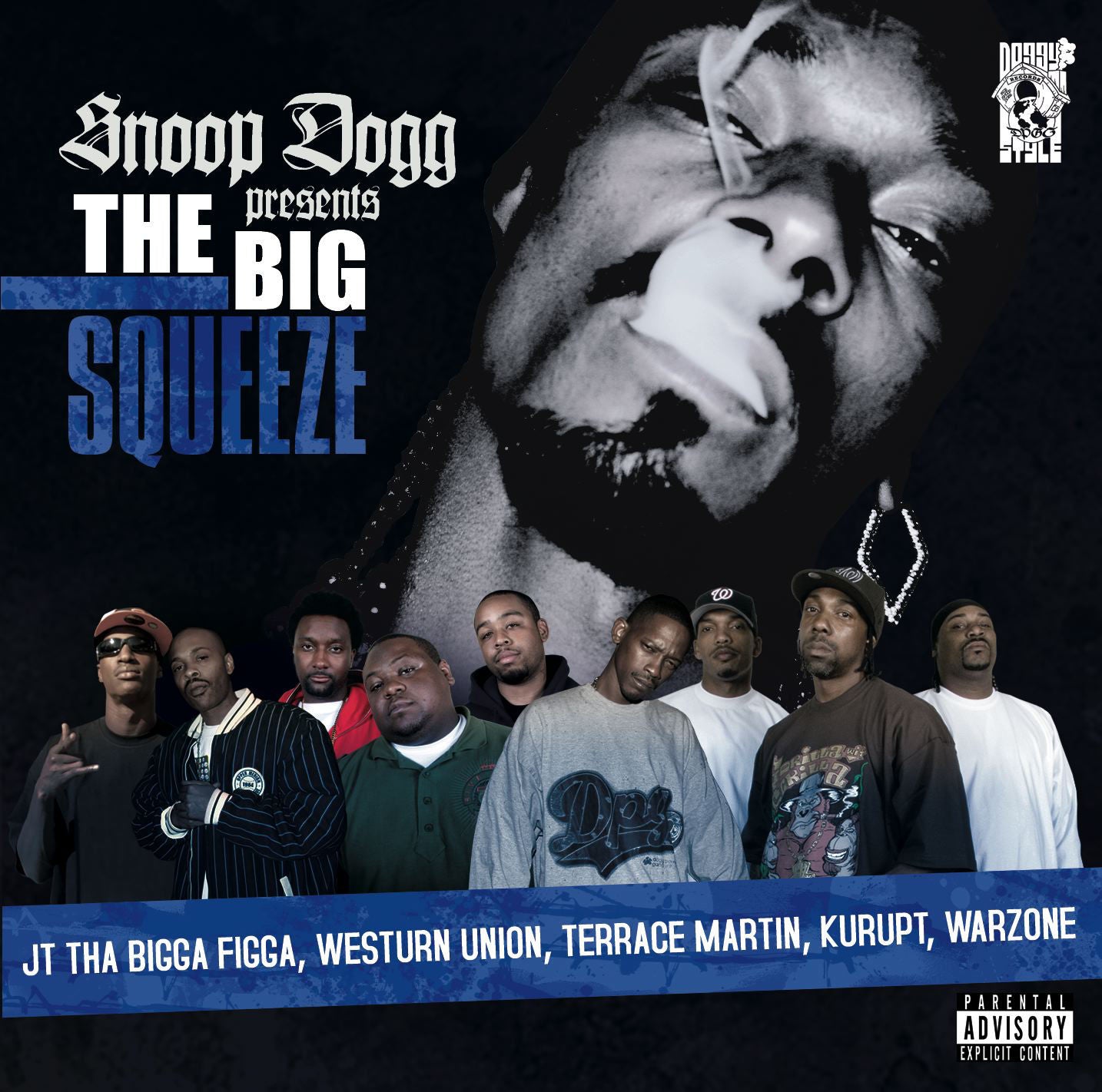 SNOOP DOGG - PRESENTS THE BIG SQUEEZE