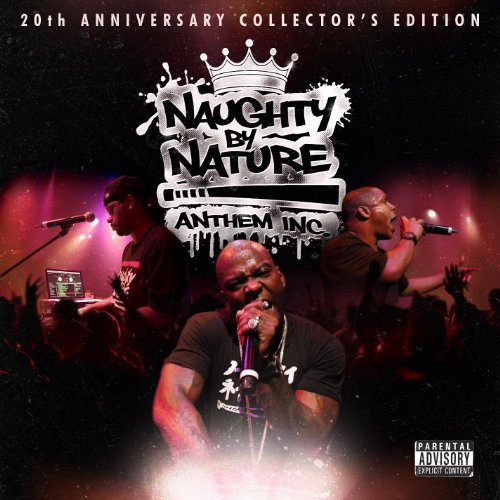 NAUGHTY BY NATURE - ANTHEM INC.