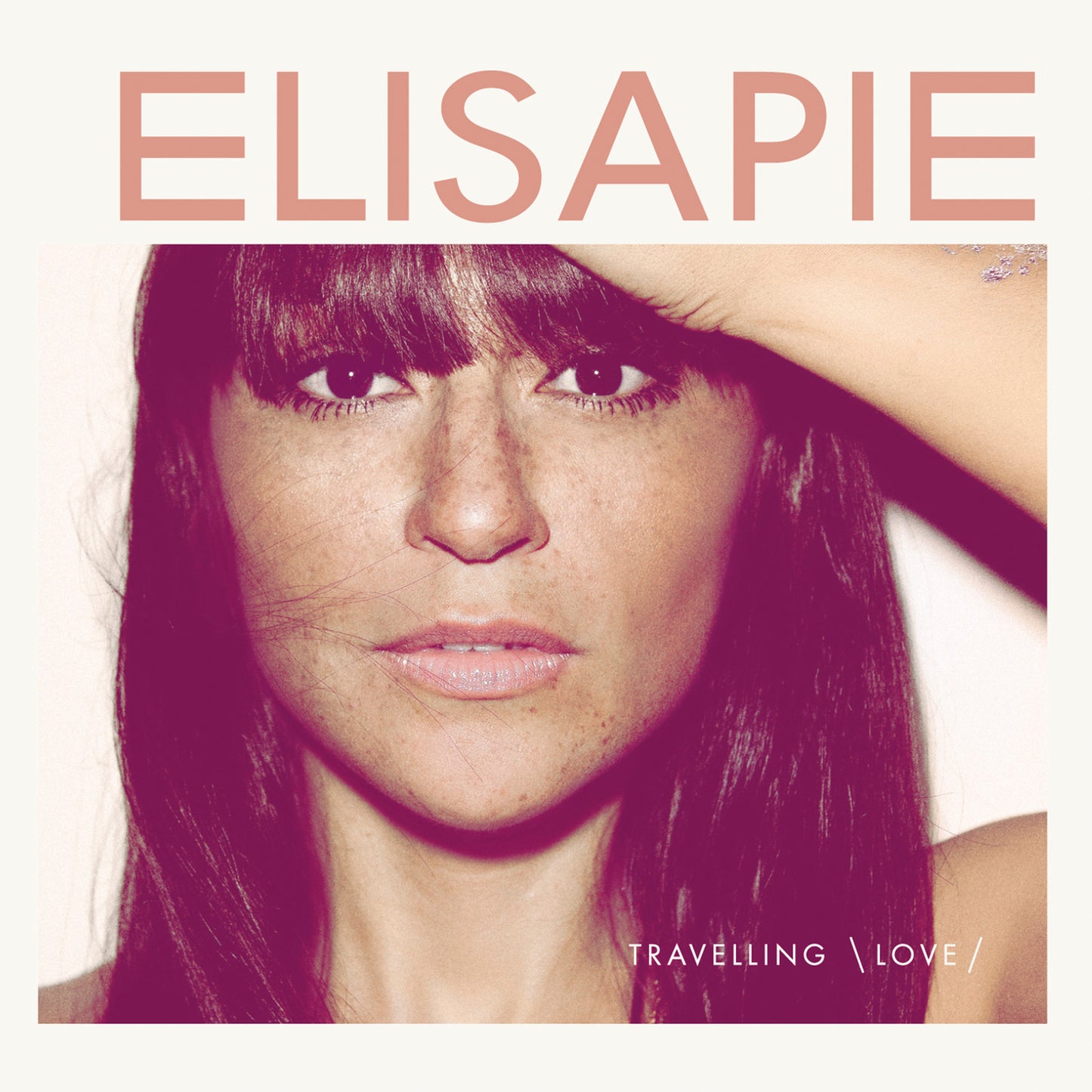 ELISAPIE - TRAVELLING LOVE