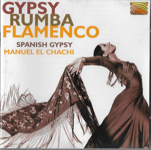 EL CHACHI, MANUEL - GYPSY RUMBA FLAMENCO