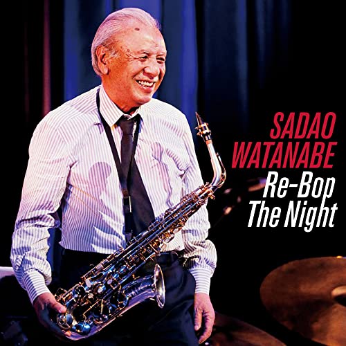 SADAO WATANABE - RE-BOP THE NIGHT (CD)