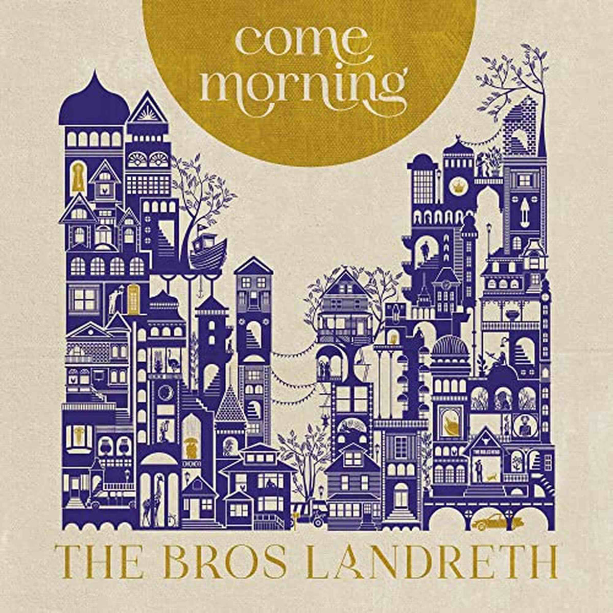 BROS. LANDRETH (SONNY LANDRETH) - COME MORNING